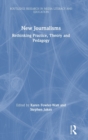 New Journalisms : Rethinking Practice, Theory and Pedagogy - Book