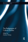 The Pedagogies of Cultural Studies - Book