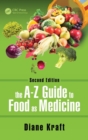 The A-Z Guide to Food as Medicine, Second Edition - Book