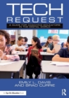 Tech Request : A Guide for Coaching Educators in the Digital World - Book