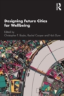 Designing Future Cities for Wellbeing - Book