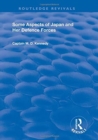 Some Aspects of Japan and Her Defence Forces (1928) - Book