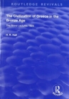 The Civilization of Greece in the Bronze Age (1928) : The Rhind Lectures 1923 - Book