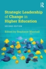 Strategic Leadership of Change in Higher Education : What's New? - Book