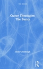 Queer Theologies: The Basics - Book