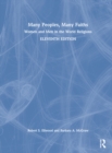 Many Peoples, Many Faiths : Women and Men in the World Religions - Book