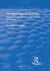 The Message of Judaism : Sermons Preached at a West London Synagogue - Book