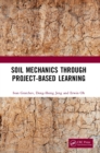 Soil Mechanics Through Project-Based Learning - Book