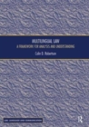 Multilingual Law : A framework for analysis and understanding - Book