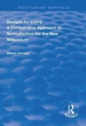 Designs for Living : A Comparative Approach to Normalisation for the New Millennium - Book