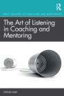 The Art of Listening in Coaching and Mentoring - Book