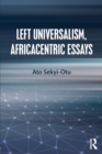 Left Universalism, Africacentric Essays - Book