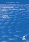 Crossing Borders : Regional and Urban Perspectives on International Migration - Book