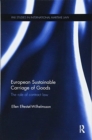European Sustainable Carriage of Goods : The Role of Contract Law - Book