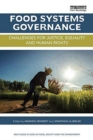 Food Systems Governance : Challenges for justice, equality and human rights - Book