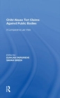 Child Abuse Tort Claims Against Public Bodies : A Comparative Law View - Book