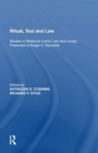Ritual, Text and Law : Studies in Medieval Canon Law and Liturgy Presented to Roger E. Reynolds - Book