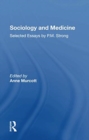 Sociology and Medicine : Selected Essays by P.M. Strong - Book