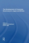 The Development of Corporate Governance in Japan and Britain - Book