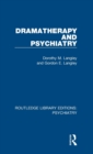 Dramatherapy and Psychiatry - Book