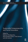 Sustainable Entrepreneurship and Social Innovation - Book