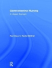 Gastrointestinal Nursing : A Lifespan Approach - Book