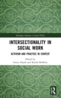 Intersectionality in Social Work : Activism and Practice in Context - Book