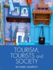 Tourism, Tourists and Society - Book