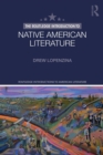 The Routledge Introduction to Native American Literature - Book