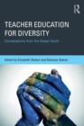 Teacher Education for Diversity : Conversations from the Global South - Book