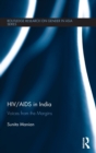 HIV/AIDS in India : Voices from the Margins - Book