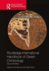 Routledge International Handbook of Green Criminology - Book