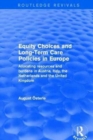 Revival: Equity Choices and Long-Term Care Policies in Europe (2001) : Allocating Resources and Burdens in Austria, Italy, the Netherlands and the United Kingdom - Book