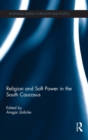 Religion and Soft Power in the South Caucasus - Book