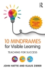 10 Mindframes for Visible Learning : Teaching for Success - Book