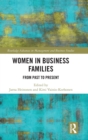 Women in Business Families : From Past to Present - Book