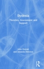 Dyslexia : Theories, Assessment and Support - Book