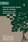 Environmental Crime and its Victims : Perspectives within Green Criminology - Book