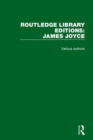 Routledge Library Editions: James Joyce - Book