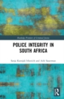 Police Integrity in South Africa - Book