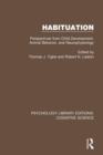 Habituation : Perspectives from Child Development, Animal Behavior, and Neurophysiology - Book