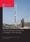The Routledge Handbook of Religion and Security - Book