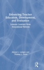 Enhancing Teacher Education, Development, and Evaluation : Lessons Learned from Educational Reform - Book