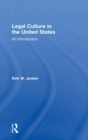 Legal Culture in the United States: An Introduction - Book