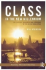 Class in the New Millennium : The Structure, Homologies and Experience of the British Social Space - Book