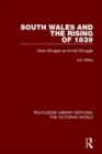 South Wales and the Rising of 1839 : Class Struggle as Armed Struggle - Book