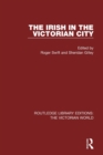 The Irish in the Victorian City - Book