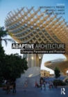Adaptive Architecture : Changing Parameters and Practice - Book