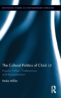 The Cultural Politics of Chick Lit : Popular Fiction, Postfeminism and Representation - Book