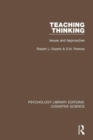 Teaching Thinking : Issues and Approaches - Book